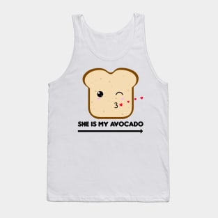 She is my avocado toast couple design Tank Top